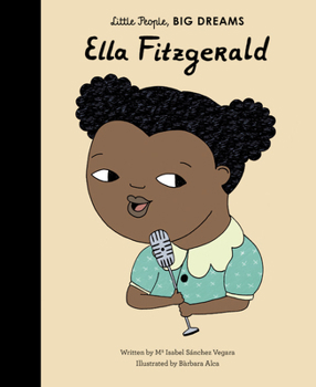 Ella Fiztgerald - Book  of the Little People, Big Dreams