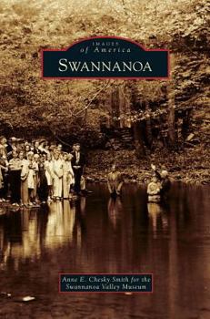 Swannanoa - Book  of the Images of America: North Carolina