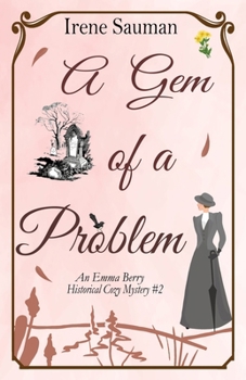 Paperback A Gem of a Problem: An historical cozy mystery Book