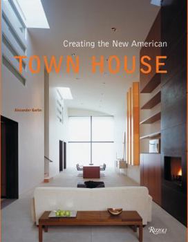 Hardcover Creating the New American Townhouse Book