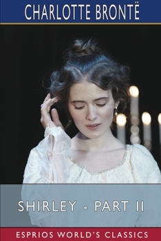 Paperback Shirley - Part II (Esprios Classics) Book