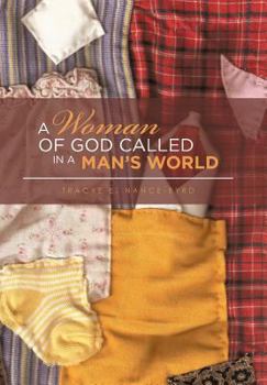 Hardcover A Woman of God Called in a Man's World Book