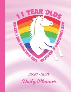 Daily Planner: 11 Year Old 11th B-Day Pink 1 Year Organizer (12 Months) | 2020 - 2021 Planning | I'm Eleven Appointment Calendar Schedule | 365 Pages ... | Plan Each Day, Set Goals & Get Stuff Done
