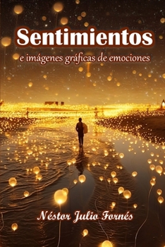 Paperback Sentimientos,: e imágenes gráficas de emociones. [Spanish] Book