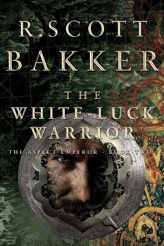 The White-Luck Warrior - Book #2 of the Aspect-Emperor