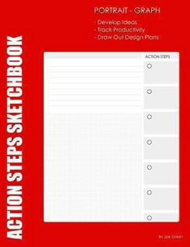 Paperback Action Steps: Portrait Layout - Graphed Pages: Action Steps With Graphed Lines For Creating. Portrait Page Layout. Book