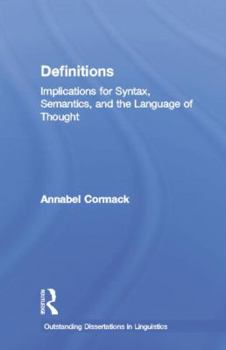 Paperback Definitions: Implications for Syntax, Semantics, and the Language of Thought Book