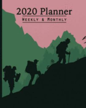 Paperback 2020 Planner Weekly & Monthly: January 2020 through December 2020 - Weekly Checklists & Daily Notes - Great Outdoors Theme (Camping, Hiking, Mountain Book