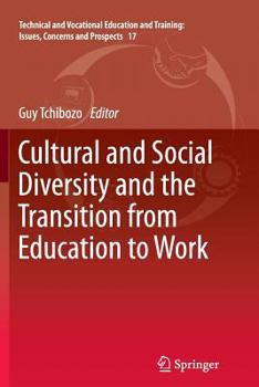 Paperback Cultural and Social Diversity and the Transition from Education to Work Book
