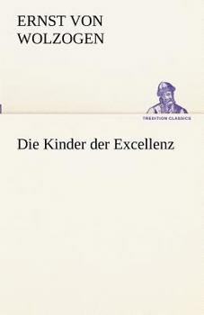 Paperback Die Kinder Der Excellenz [German] Book