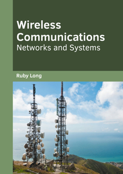 Hardcover Wireless Communications: Networks and Systems Book