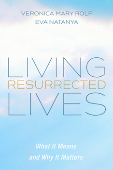 Paperback Living Resurrected Lives Book