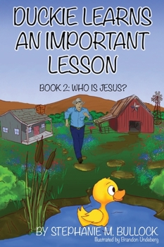 Hardcover Duckie Learns an Important Lesson Book