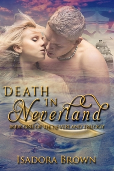 Paperback Death in Neverland: Book 1 in The Neverland Trilogy Book