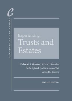 Hardcover Experiencing Trusts and Estates (Experiencing Law Series) Book
