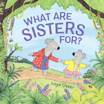 Hardcover What Are Sisters For? Book