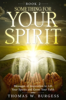 Paperback Something for Your Spirit, Book 2 Book