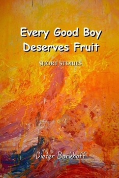Paperback Every Good Boy Deserves Fruit Book