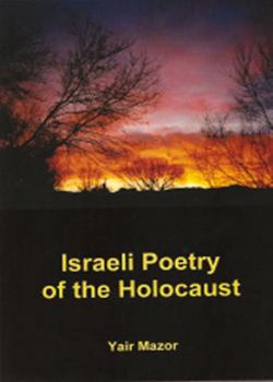 Hardcover Israeli Poetry of the Holocaust Book