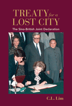 Paperback Treaty for a Lost City: The Sino-British Joint Declaration Book