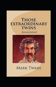 Paperback Those Extraordinary Twins Annotated Book