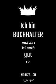 Notizbuch für Buchhalter: Originelle Geschenk-Idee [120 Seiten liniertes blanko Papier] (German Edition)