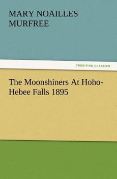 The Moonshiners at Hoho-Hebee Falls