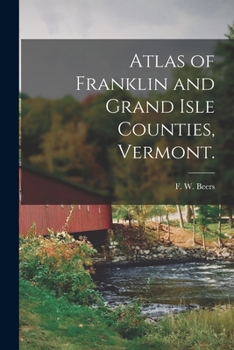 Paperback Atlas of Franklin and Grand Isle Counties, Vermont. Book