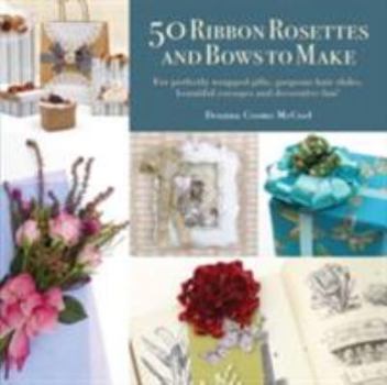 Paperback 50 Ribbon Rosettes Bows to Make Book