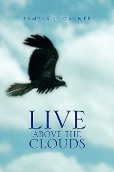 Paperback Live Above the Clouds Book