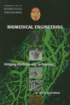 Hardcover Biomedical Engineering: Bridging Medicine and Technology Book