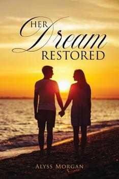 Paperback Her Dream Restored Book