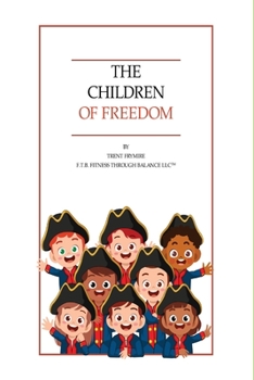 The Children of Freedom
