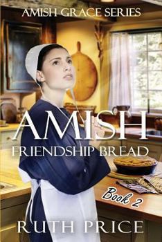 Paperback Amish Friendship Bread Book 2 Book