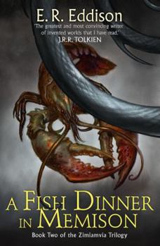 The Ziriamvian  Trilogy  Vol. 2  A Fish Dinner in Memison - Book #2 of the Zimiamvian Trilogy