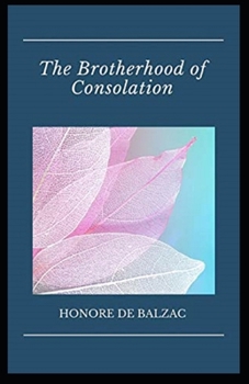Paperback The Brotherhood of Consolation( illustrated edition) Book