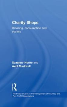 Paperback Charity Shops: Retailing, Consumption and Society Book