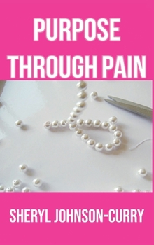 Hardcover Purpose Through Pain Book