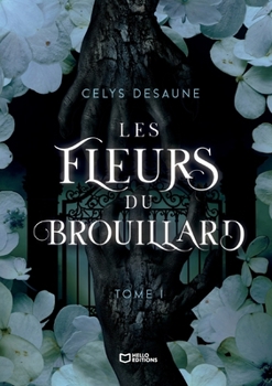 Paperback Les Fleurs du Brouillard - Tome I [French] Book