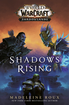 Hardcover Shadows Rising (World of Warcraft: Shadowlands) Book