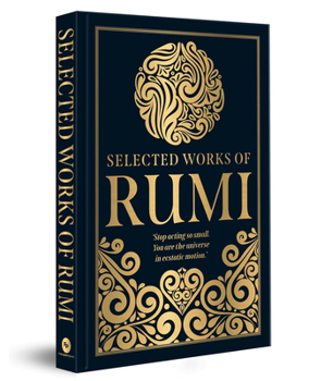 Hardcover Selected Works of Rumi (Deluxe Hardbound Edition) Book