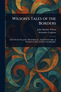 Paperback Wilson's Tales of the Borders Book