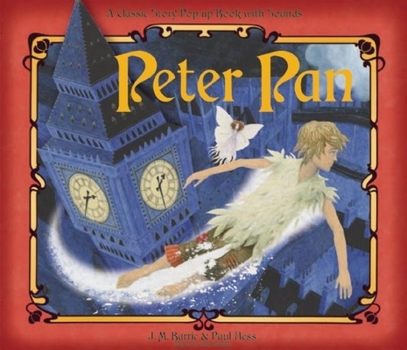 Hardcover Peter Pan: A Classical Story Pop-Up Book with Sounds Book