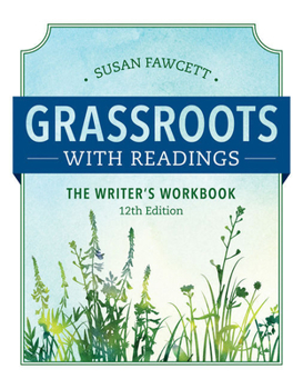 Product Bundle Bundle: Grassroots with Readings: The Writer's Workbook, Loose-Leaf Version, 12th + Mindtap Developmental English with Write Experience Powered by Mya Book