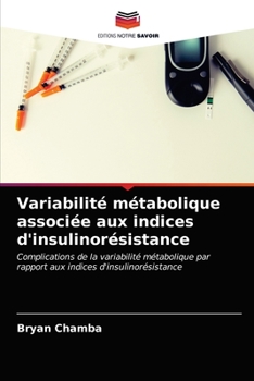 Paperback Variabilité métabolique associée aux indices d'insulinorésistance [French] Book