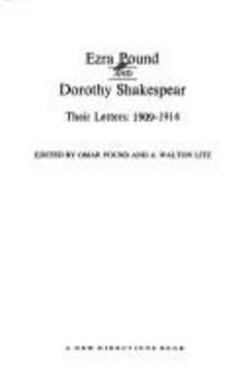 Hardcover Ezra Pound and Dorothy Shakespear: Their Letters Book