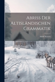 Paperback Abriss Der Altisländischen Grammatik [German] Book