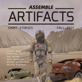 Audio CD Assemble Artifacts Short Story Magazine: Fall 2021 (Issue #1): Short Stories Book