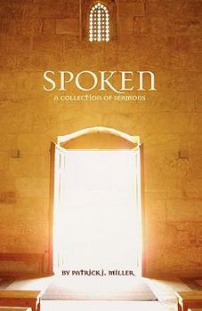 Paperback Spoken: A Collection of Sermons Book