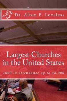 Paperback Largest Churches in the United States: Protestant Churches 1000 and above. Book